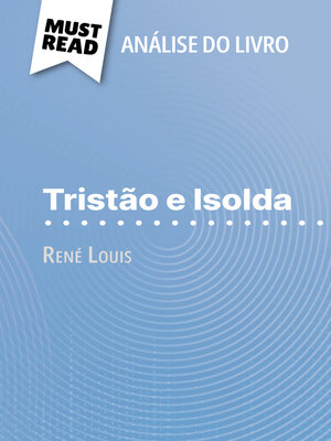 cover image of Tristão e Isolda de René Louis (Análise do livro)